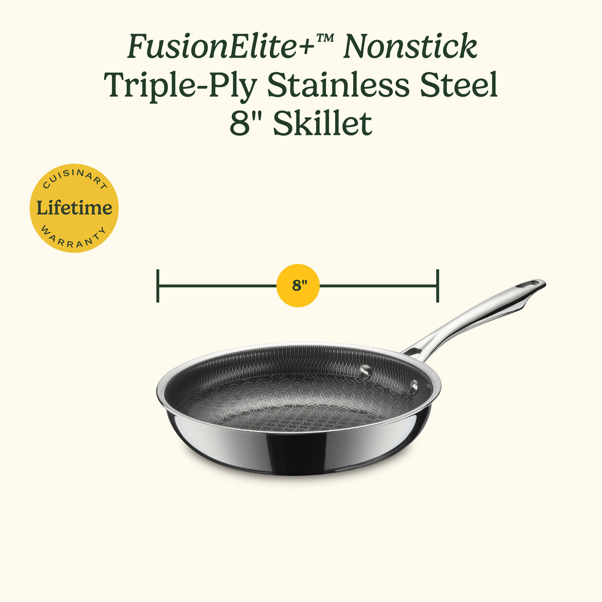 FusionElite+™ Nonstick Tri-Ply Stainless Steel 8" Skillet | Cuisinart Cookware